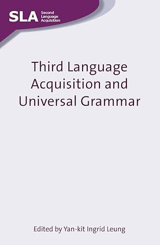 Third Language Acquisition and Universal Grammar