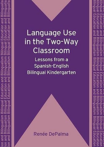 Language Use in the Two-Way Classroom