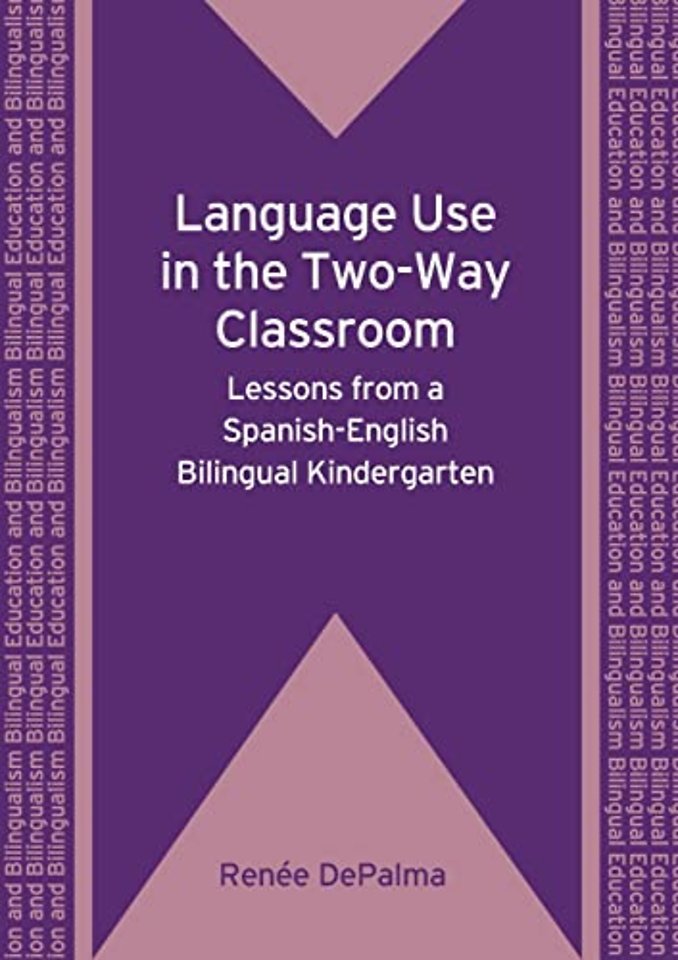 Language Use in the Two-Way Classroom