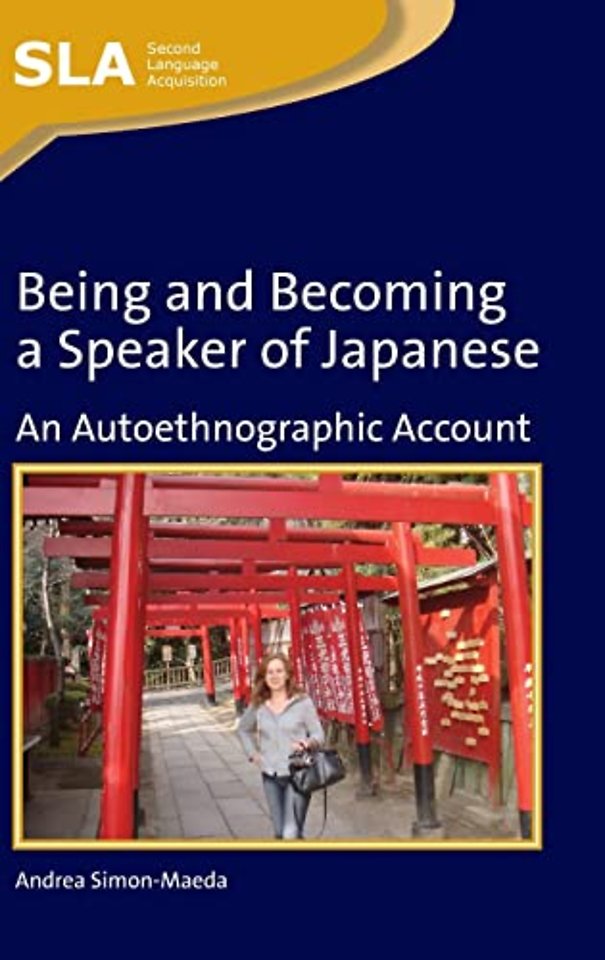 Being and Becoming a Speaker of Japanese