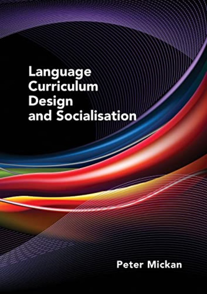 Language Curriculum Design and Socialisation
