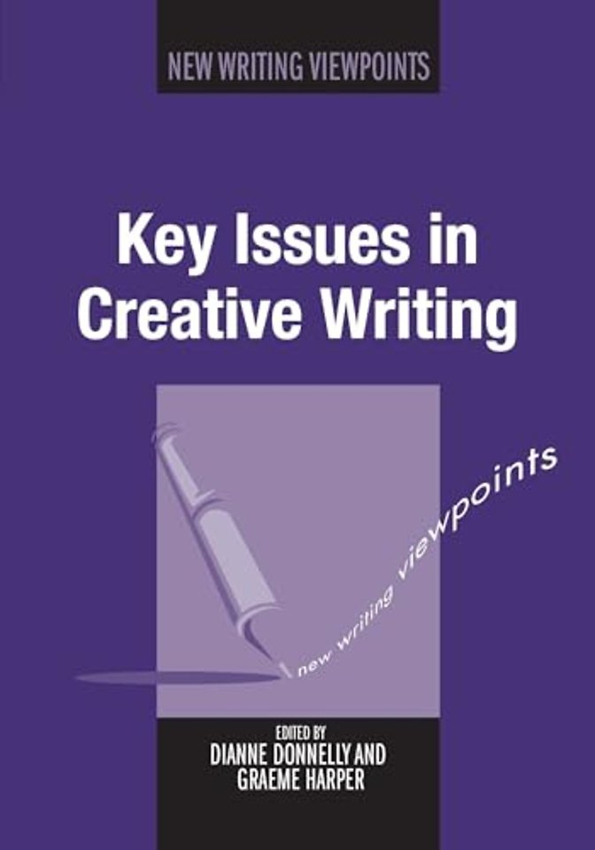 Key Issues in Creative Writing