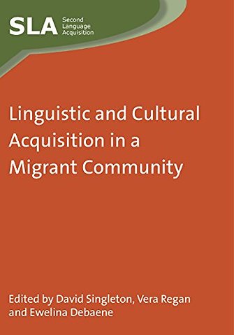 Linguistic and Cultural Acquisition in a Migrant Community