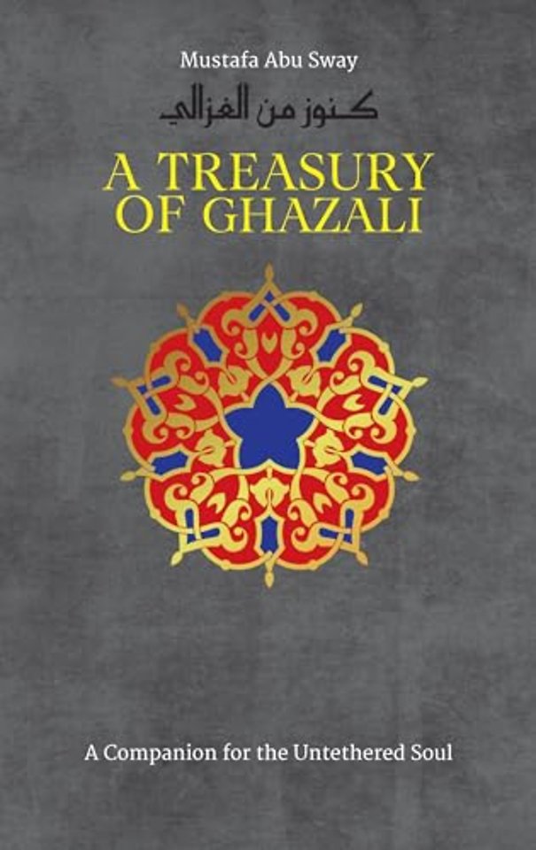 A Treasury of Ghazali