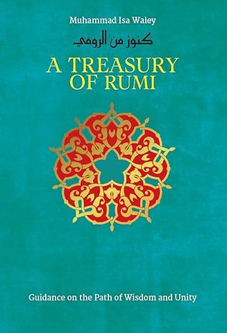 A Treasury of Rumi's Wisdom