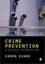 Crime Prevention: A Critical Introduction
