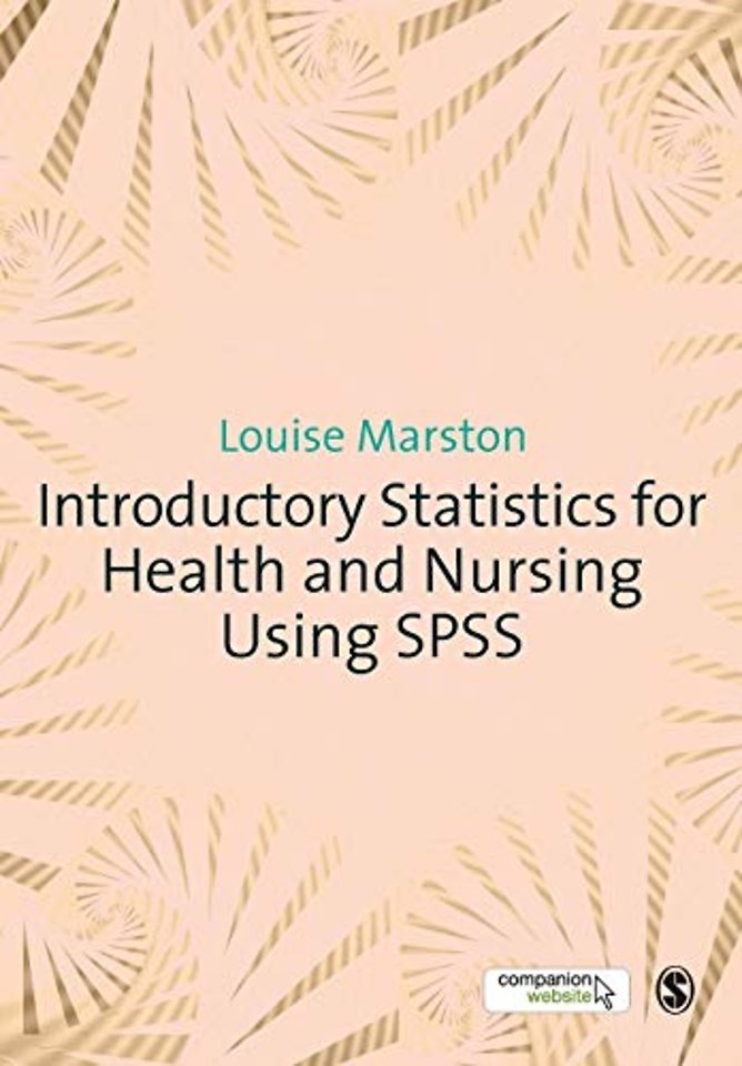 Introductory Statistics for Health and Nursing Using SPSS