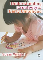 Understanding Creativity in Early Childhood: Meaning-Making and Children's Drawing