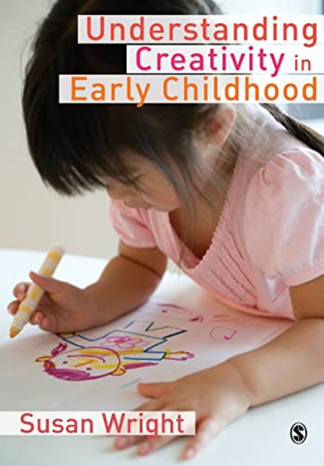 Understanding Creativity in Early Childhood: Meaning-Making and Children's Drawing