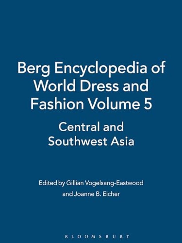 Berg Encyclopedia of World Dress and Fashion Vol 5