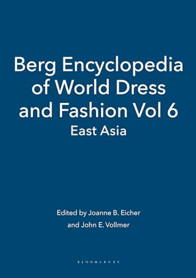 Berg Encyclopedia of World Dress and Fashion Vol 6