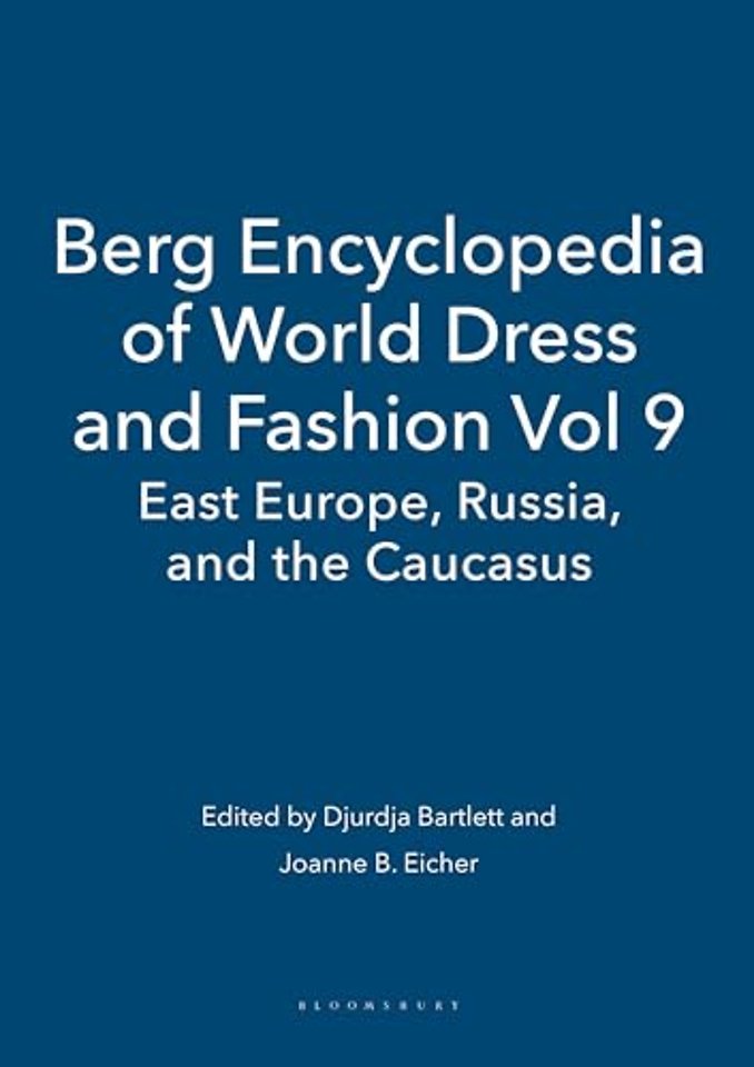 Berg Encyclopedia of World Dress and Fashion Vol 9
