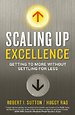 Scaling Up Excellence Scaling Up Excellence
