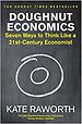 Doughnut Economics Doughnut Economics