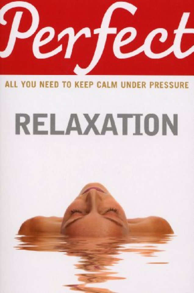 Perfect Relaxation