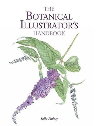 The Botanical Illustrator`s Handbook