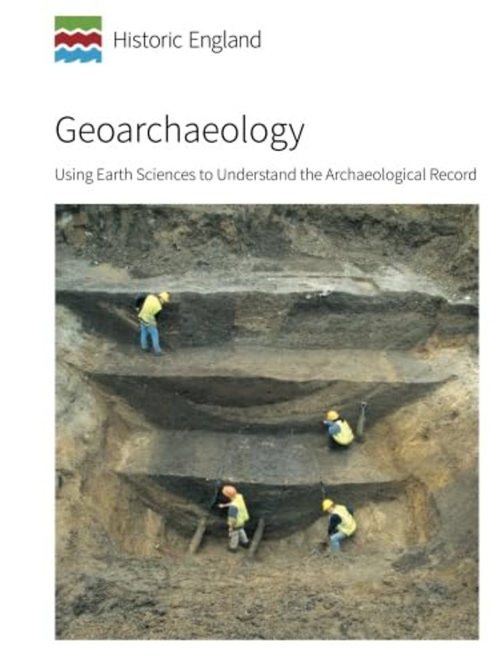 Geoarchaeology – Using earth sciences to understand the archaeological record