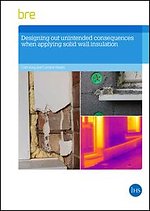 Designing Out Unintended Consequences When Undertaking Solid Wall Insulation
