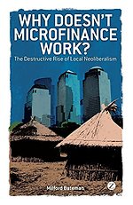 Why Doesn't Microfinance Work?