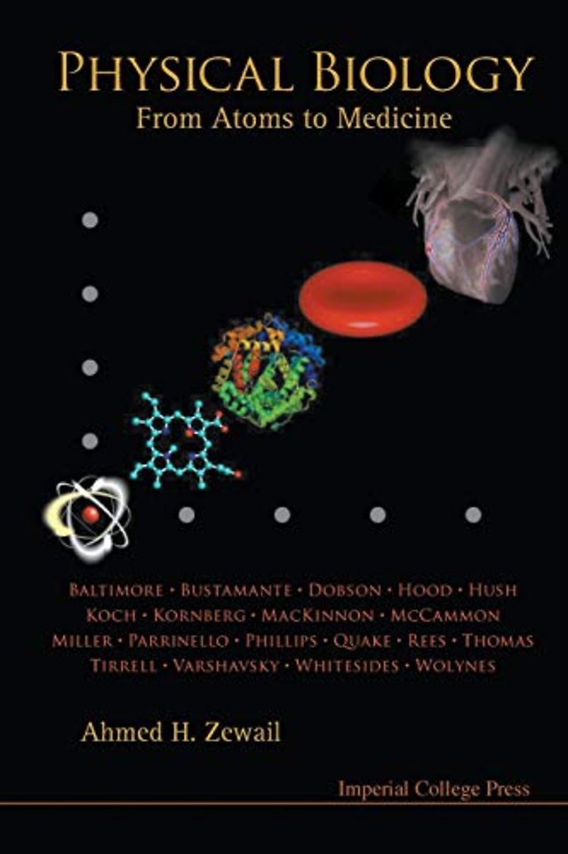 Physical Biology: From Atoms To Medicine