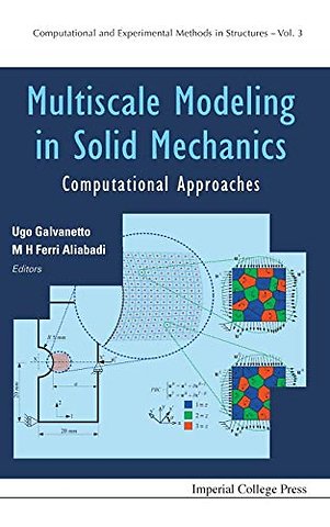 Multiscale Modeling In Solid Mechanics: Computational Approaches