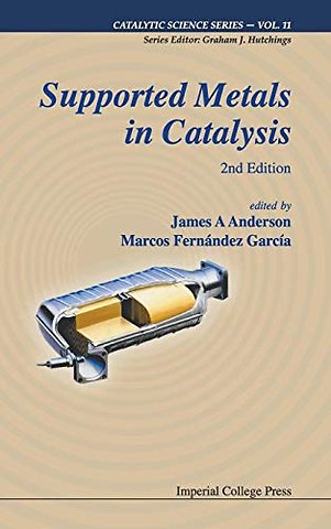 Supported Metals In Catalysis (2nd Edition)
