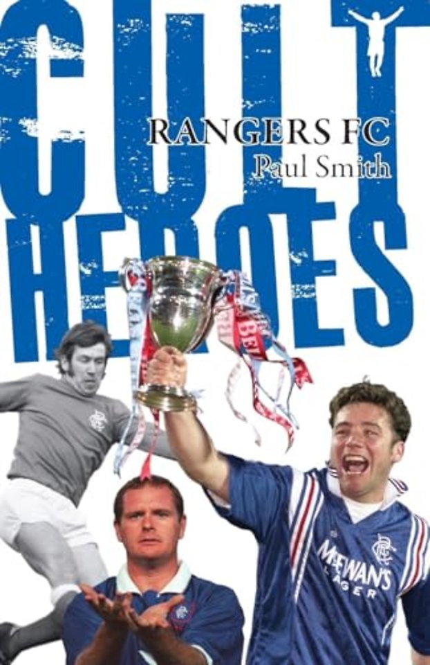 Rangers Cult Heroes