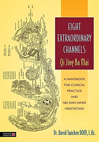 Eight Extraordinary Channels - Qi Jing Ba Mai