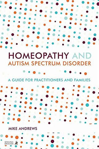 Homeopathy and Autism Spectrum Disorder