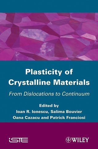 Plasticity of Crystalline Materials – From Dislocations to Continuum