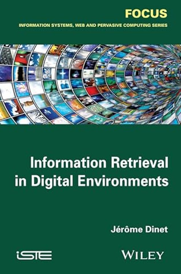Information Retrieval in Digital Environments