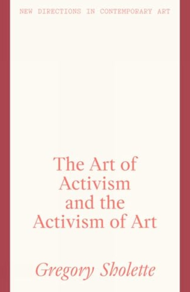 The Art of Activism and the Activism of Art
