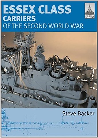 Essex Class Carriers of the Second World War