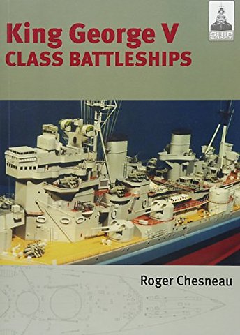 King George V Class Battleships: Shipcraft 2