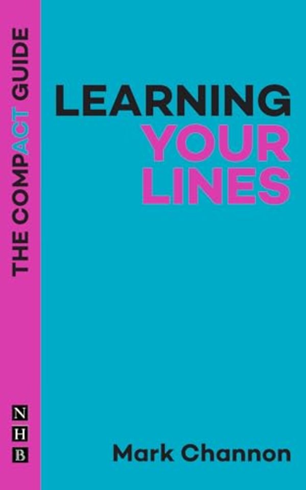 Learning Your Lines: The Compact Guide