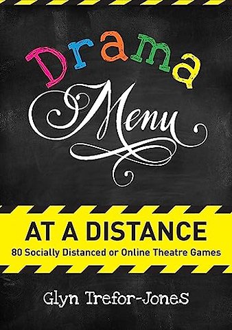 Drama Menu at a Distance