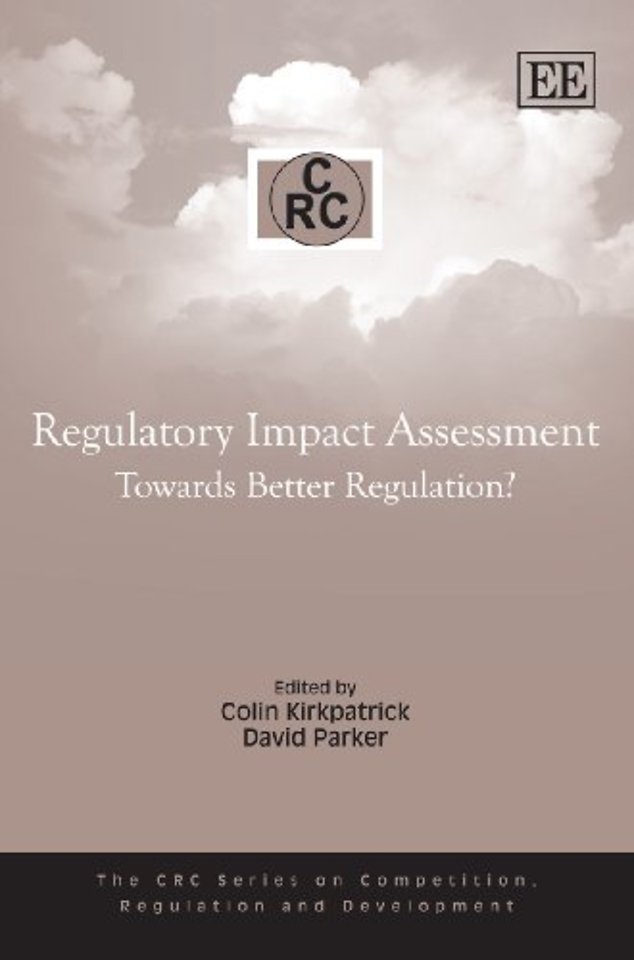 Regulatory Impact Assessment – Towards Better Regulation?