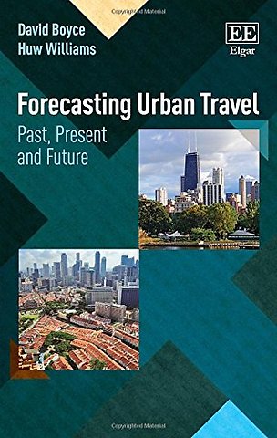 Forecasting Urban Travel – Past, Present and Future