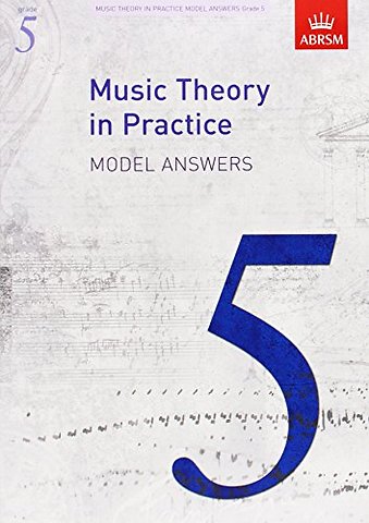 Music Theory in Practice Model Answers, Grade 5