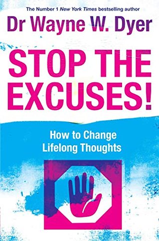 Stop The Excuses!