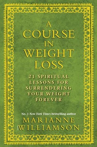 A Course in Weight Loss