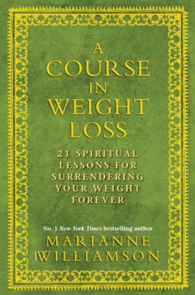 A Course in Weight Loss