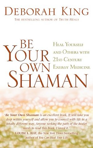 Be Your Own Shaman