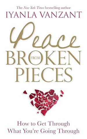 Peace From Broken Pieces