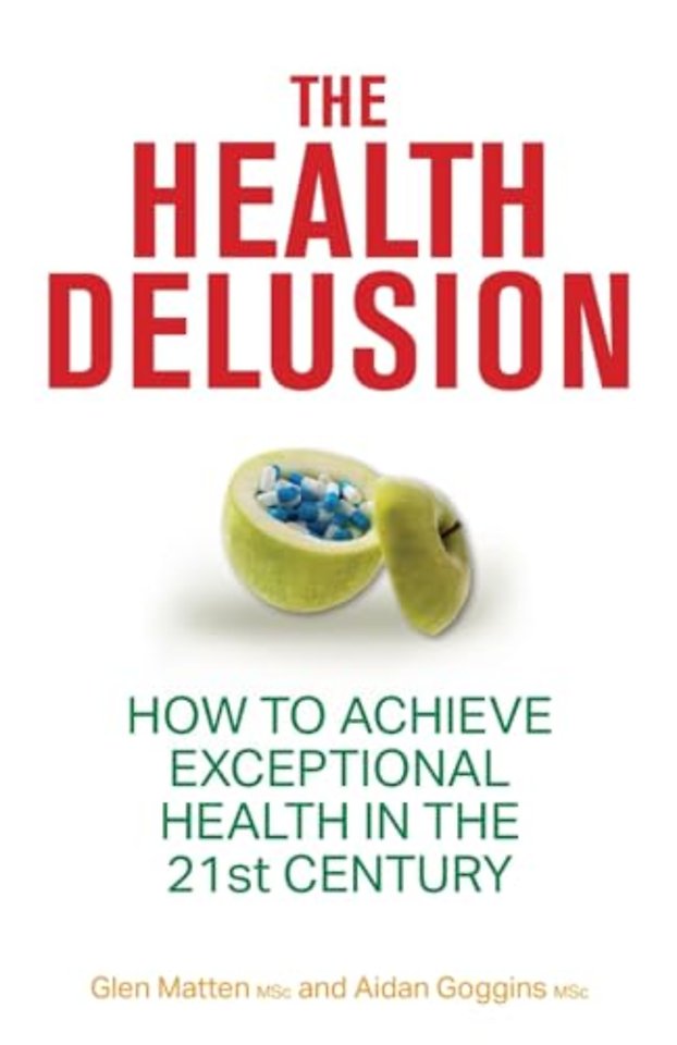 The Health Delusion