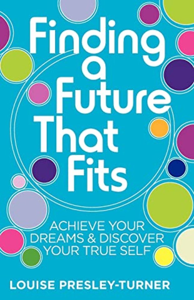 Finding a Future That Fits