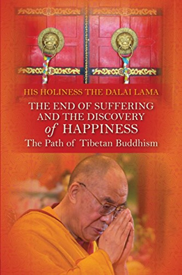 The End of Suffering and the Discovery of Happiness