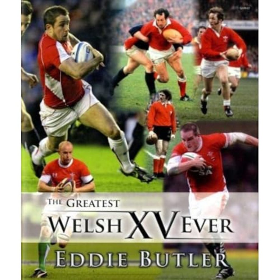 The Greatest Welsh XV Ever