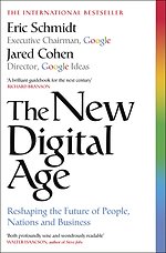 New Digital Age - Reshaping the Future of People, Nations and Business