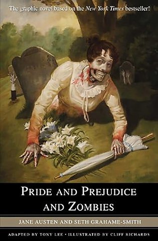 Pride and Prejudice and Zombies - The Graphic Novel